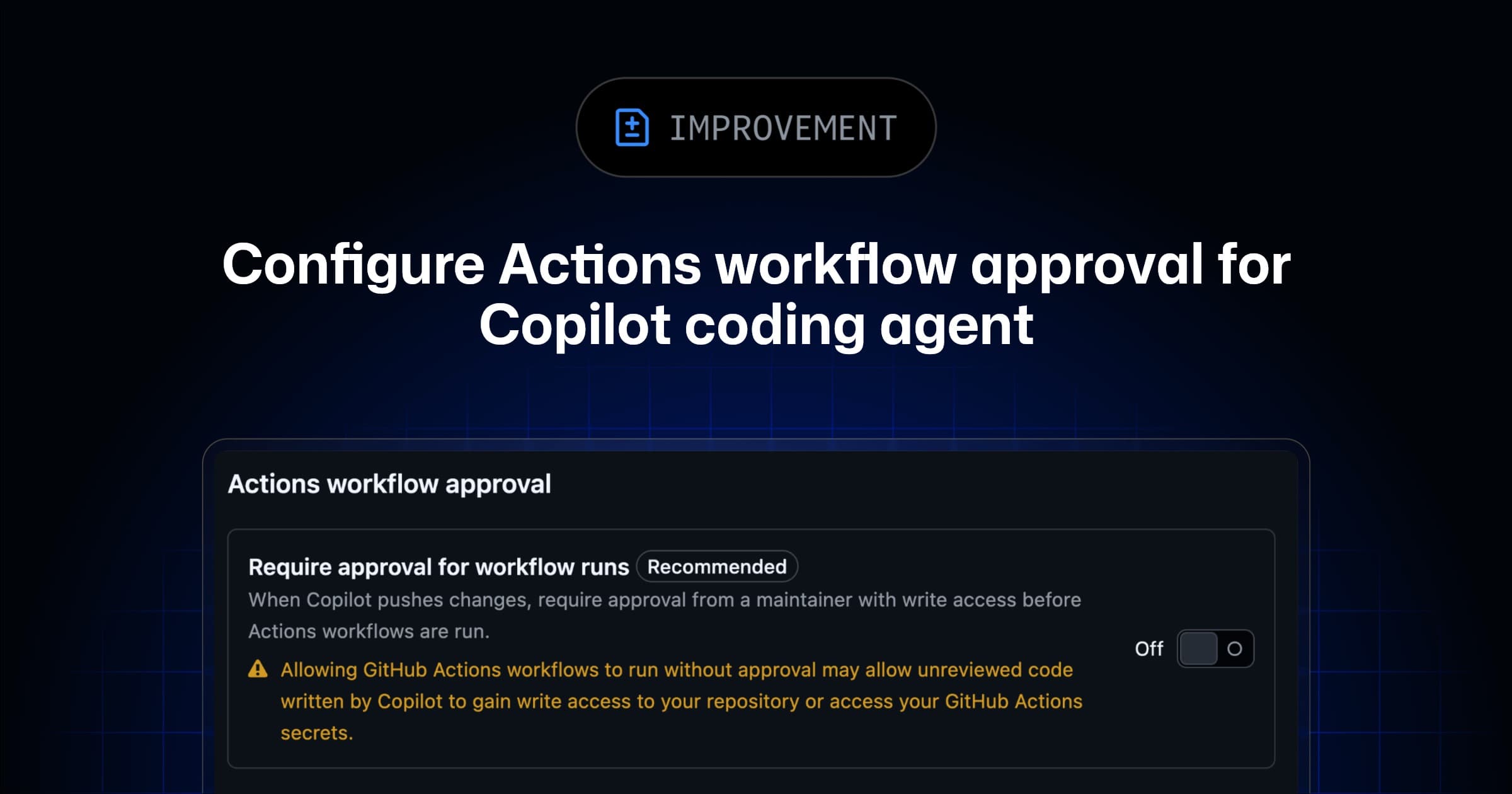 Tùy chọn bỏ qua phê duyệt cho workflow Actions của Copilot coding agent